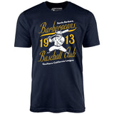 Santa Barbara Barbaraeans - California - Vintage Defunct Baseball Teams - Unisex T-Shirt