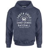 Santa Cruz Sand Crabs - California - Vintage Defunct Baseball Teams - Unisex Hoodie
