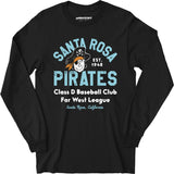 Santa Rosa Pirates - California - Vintage Defunct Baseball Teams - Long Sleeve T-Shirt