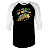 Say Perhaps to Drugs - 3/4 Sleeve Raglan T-Shirt
