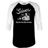 Science - 3/4 Sleeve Raglan T-Shirt