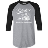 Science - 3/4 Sleeve Raglan T-Shirt