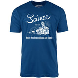 Science - Unisex T-Shirt