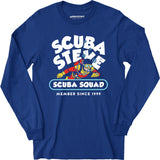 Scuba Steve Scuba Squad - Long Sleeve T-Shirt