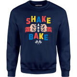 Shake and Bake - Unisex Sweatshirt