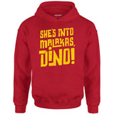 She's Into Malakas, Dino! - Unisex Hoodie