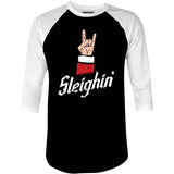 Sleighin' - 3/4 Sleeve Raglan T-Shirt