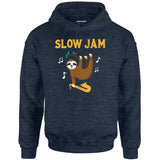 Slow Jam Sloth - Unisex Hoodie
