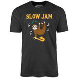Slow Jam Sloth - Unisex T-Shirt
