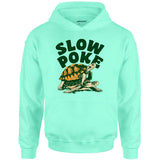 Slow Poke - Unisex Hoodie