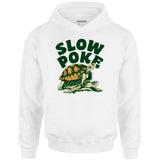 Slow Poke - Unisex Hoodie