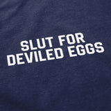Slut For Deviled Eggs Crewneck Sweatshirt