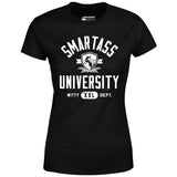 Smartass University - Women's T-Shirt