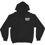 Soup Slut Hoodie Sweatshirt