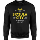 Spatula City - Unisex Sweatshirt