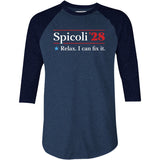 Spicoli 2028 - Relax, I Can Fix It - 3/4 Sleeve Raglan T-Shirt