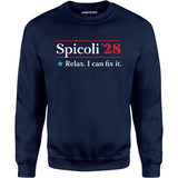 Spicoli 2028 - Relax, I Can Fix It - Unisex Sweatshirt
