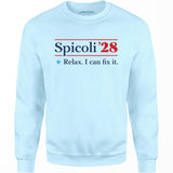 Spicoli 2028 - Relax, I Can Fix It - Unisex Sweatshirt
