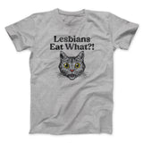 Lesbians Eat What? Men/Unisex T-Shirt