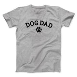 Dog Dad Men/Unisex T-Shirt