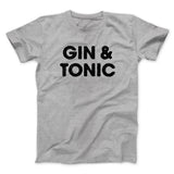 Gin And Tonic Men/Unisex T-Shirt