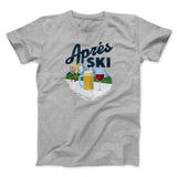 AprÃ©s Ski Men/Unisex T-Shirt