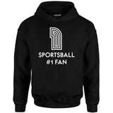 Sportsball #1 Fan - Unisex Hoodie
