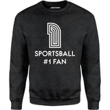 Sportsball #1 Fan - Unisex Sweatshirt