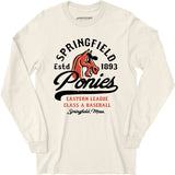 Springfield Ponies - Massachusetts - Vintage Defunct Baseball Teams - Long Sleeve T-Shirt