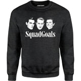Squad Goals Goodfellas - Unisex Sweatshirt