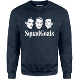 Squad Goals Goodfellas - Unisex Sweatshirt