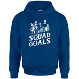 Squad Goals Outsiders - Unisex Hoodie