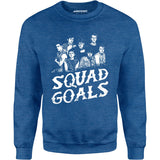 Squad Goals Outsiders - Unisex Sweatshirt