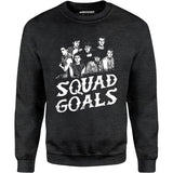 Squad Goals Outsiders - Unisex Sweatshirt