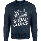 Squad Goals Outsiders - Unisex Sweatshirt