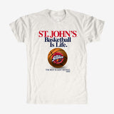 Basketball Is Lifeâ„¢ Tee - St. John's