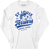 St. Louis Terriers - Missouri - Vintage Defunct Baseball Teams - Long Sleeve T-Shirt