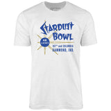 Stardust Bowl - Hammond, IN - Vintage Bowling Alley - Unisex T-Shirt