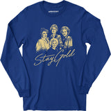 Stay Gold - Long Sleeve T-Shirt