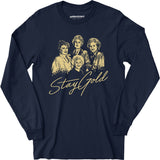 Stay Gold - Long Sleeve T-Shirt