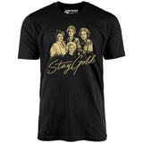 Stay Gold - Unisex T-Shirt