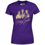 Stay Gold - Women's T-Shirt