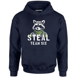 Steal Team Six - Unisex Hoodie