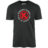 Strange Things are Afoot at the Circle K - Unisex T-Shirt