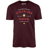 Strickland Propane & Propane Accessories - Unisex T-Shirt