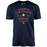 Strickland Propane & Propane Accessories - Unisex T-Shirt
