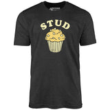 Stud Muffin - Unisex T-Shirt