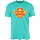 Sunnyvale Trailer Park - Unisex T-Shirt