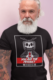 You Are The Product T-Shirt ( FRONT PRINT )