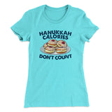 Hanukkah Calories Don't Count Women's T-Shirt